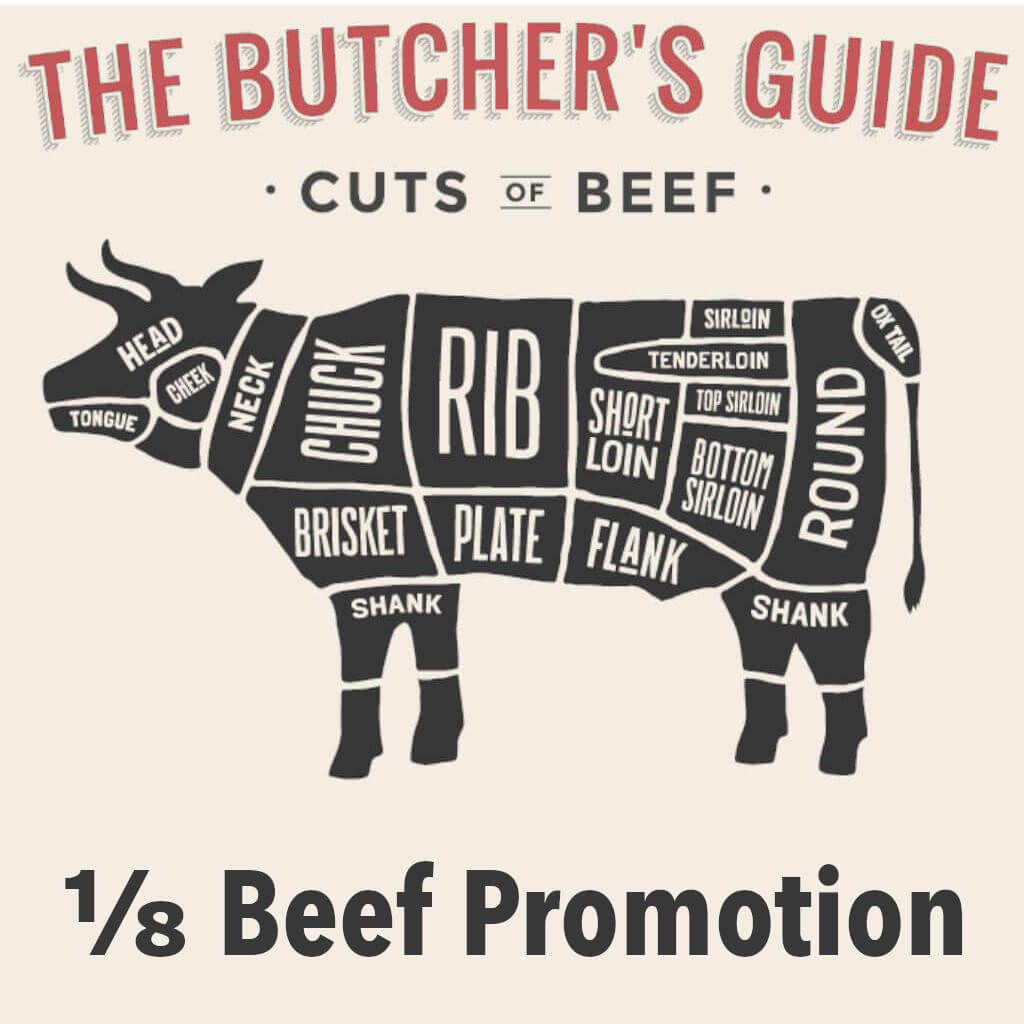 1/8th Beef Promotion – $100 Deposit